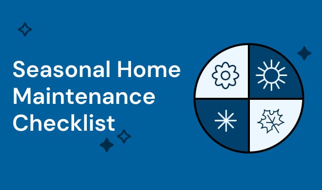 Seasonal home maintenance checklist